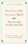 Gordon Livingston Md, Gordon Livingston, Livingston Gordon, Gordon Livingston Md, Gordon Livingston Md - Too Soon Old, Too Late Smart