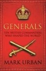 Mark Urban - Generals