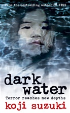 Koji Suzuki - Dark Water