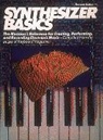 Brent Hurtig, Dominic Milano, VARIOUS AUTHORS - Synthesizer basics