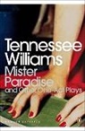 Nicholas Moschovakis, David Roessel, Tennessee Williams, Nicholas Moschovakis - Mister Paradise
