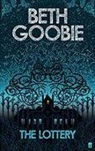 Beth Goobie - The Lottery