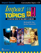 Richard Day, Richard R. Day, Junko Yamanaka - Impact Topics