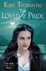 Kate Tremayne - The Loveday Pride
