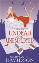 Mary Janice Davidson, Maryjanice Davidson - Undead and Unemployed