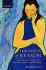David Papineau, David (Department of Philosophy Papineau - The Roots of Reason