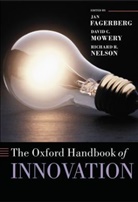 Jan Fagerberger, David Mowery, Richard Nelson, Jan Fagerberg, Jan (Professor at the Centre for Technology Fagerberg, David C. Mowery... - The Oxford Handbook of Innovation