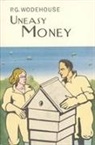 P. G. Wodehouse, P.G. Wodehouse - Uneasy Money