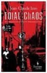 j c curtis Izzo, Jean-Claude Izzo - Total chaos