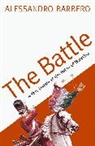 Alessandro Barbero - The Battle: