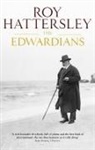 Roy Hattersley, Hattersley Roy - The Edwardians