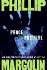 Phillip Margolin, Phillip M. Margolin - Proof Positive