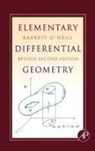 Barrett Neill, O&amp;apos, Barrett O'Neill, Barrett (University of California O'Neill, O'Neill Barrett - Elementary Differential Geometry