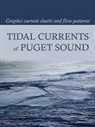 David Burch, David Burch, Tobias Burch - Tidal Currents of Puget Sound