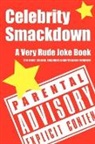 Luther Blisset - Celebrity Smackdown: A Very Rude Joke Bo