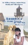 William Brown - Arshella the Story Teller By the Sea: Bo