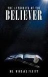 Dr Michael Fluitt, Dr. Michael Fluitt, Michael Fluitt - The Authority of the Believer