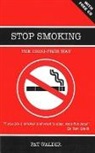 Pat Walder, Pat Walder - Stop Smoking