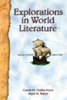 Jessie M. Reppy, Jessie M. (Kean College Reppy, Reppy Jessie M., Carole M. Shaffer-Koros, Carole M. (Kean College Shaffer-Koros, Shaffer-Koros Carole M. - Explorations in World Literature : Readings to Enhance Academic
