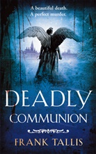 Frank Tallis - Deadly communion