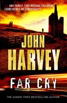 John Harvey - Far Cry