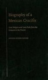 Jennifer Scheper Hughes, Jennifer Scheper Hughes - Biography of a Mexican Crucifix