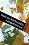 Jude Hays, Jude C. Hays, Hays Jude - Globalization and the New Politics of Embedded Liberalism
