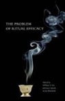 William Sax, William (EDT)/ Quack Sax, Johannes Quack, William Sax, Jan Weinhold - The Problem of Ritual Efficacy