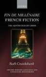 Ruth Cruickshank - Fin De Millenaire French Fiction