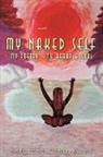 Brigitte Cinq-Mars - My Naked Self: My Poetry : My Heart & So