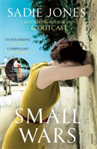 Sadie Jones - Small Wars