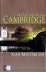 Alan Macfarlane - Reflections on Cambridge