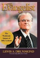 Lewis Drummond, Thomas Nelson Publishers - The Evangelist