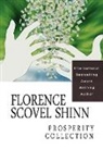 Florence Scov Shinn, Florence Scovel Shinn - Florence Scovel Shinn: The Prosperity Co