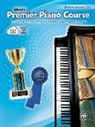 Dennis Alexander, Gayle Kowalchyk, E L Lancaster, E. L. Lancaster, E. L./ Manus Lancaster, Victoria McArthur... - Premier Piano Course Performance 2a