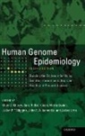 Khoury, Muin Khoury, Muin (EDT) Khoury, Sara Bedrosian, Bedrosian Sara, Marta Gwinn... - Human Genome Epidemiology