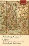 Graham Rees, Graham/ Wakely Rees, Rees Graham, Maria Wakely, Wakely Maria - Publishing, Politics, and Culture