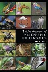 James A Jobling, James A. Jobling, Jobling James A. - Helm Dictionary of Scientific Bird Names