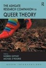&amp;apos, Noreen O&amp;apos Giffney, Noreen O''''rourke Giffney, Michael O'Rourke, Michael Rourke, Noreen Giffney... - Ashgate Research Companion to Queer Theory