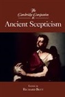 Richard Bett, Richard (The Johns Hopkins University) Bett, Richard Bett, Richard (The Johns Hopkins University) Bett, Bett Richard - Cambridge Companion to Ancient Scepticism