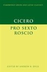 Cicero, Andrew Dyck, Andrew R. Dyck, Andrew R. (University of California Dyck, Andrew R. Dyck, Andrew R. (University of California Dyck - Cicero: ''Pro Sexto Roscio''