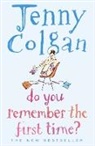 Jenny Colgan, Colgan Jenny - Do You Remember the First Time?