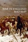 Barbara Donagan, Barbara (Independent Scholar At the Hunti Donagan, Barbara (Independent scholar at The Huntington Library Donagan, Donagan Barbara - War in England 1642-1649