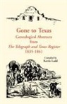 Kevin Ladd - Gone to Texas: Genealogical Abstracts Fr