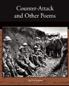 Siegfried Sassoon - Counter-Attack and Other Poems