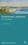 Julie Mullaney - Postcolonial Literatures in Context