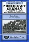 John Organ - North East German Narrow Gauge