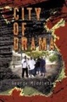 George Middleton - City of Drama Part 1