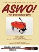 Eric Matson - Aswo! (Ah, Shucks, We're Out!): Lean Ent