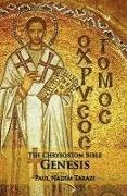 Paul Nadim Tarazi - The Chrysostom Bible - Genesis: A Commen